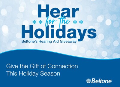 Now accepting nominations for Beltone's Hearing Aid Giveaway "Hear for the Holidays" Beltone's Hearing Aid Giveaway "Hear for the Holidays"